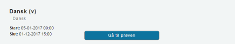 På billedet ses knappen Gå til prøven, som du skal trykke på for at komme til prøven.