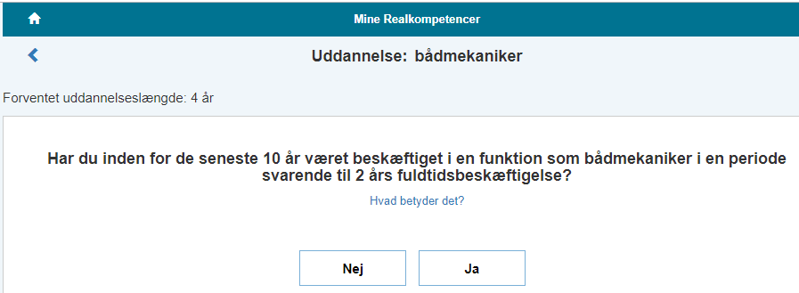 Billedet viser et eksempel på hvordan det kan se ud, hvis der er svaret ja til mere end to års erhvervserfaring fra branchen.