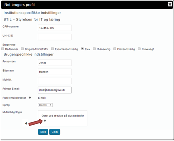 Billedet viser hvor du finder plus ikonet ud for feltet Midlertidigt login.