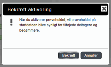 På billedet ses boksen Bekræft aktivering, hvor du skal bekræfte aktiveringen ved at trykke på knappen Bekræft.