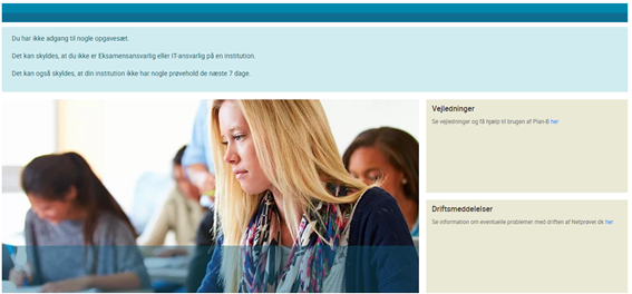 Billedet viser den informationstekst, som fremkommer, hvis du som eksamenssansvarlig eller it-ansvarlig ikke har adgang til Plan-B.
