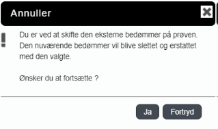 Billedet viser bekræftelsesboksen, der fremkommer i forbindelse med skiftet af bedømmer, samt knappen Ja.