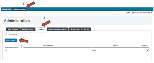 Billedet viser fanerne Administration og Lokaler samt knappen Tilføj lokale.