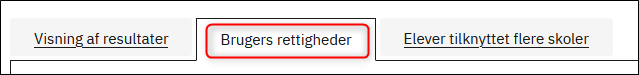 Billedet er en visning af fanebladet Brugers rettigheder.