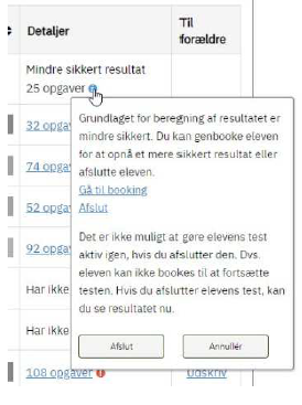 Billedet viser den infoboks, der fremkommer ved klik på info ikonet i forbindelse med statussen Mindre sikkert resultat.