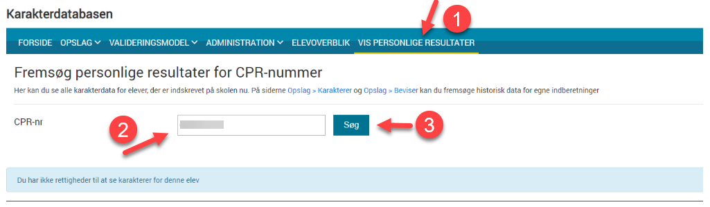 Billedet viser, hvor man skal indtaste elevens CPR-nummer, og tryk Søg