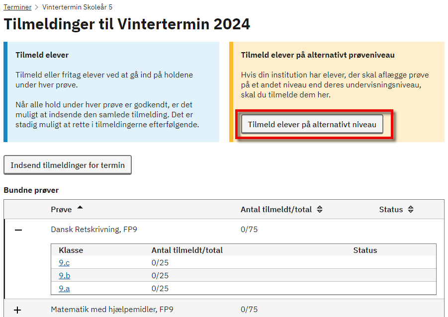 Det er muligt at tilmelde elever til alternativt niveau fra oversigten.