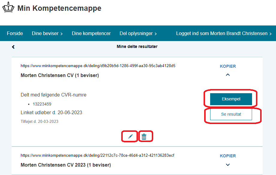 Billedet viser Mine delte resultater, hvor knapper Eksempel, Se resultat, Ret og Slet er markeret