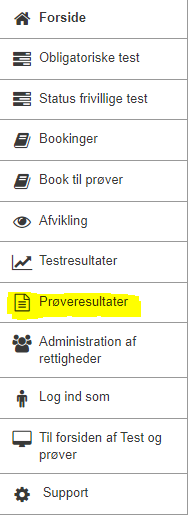 Billedet viser hvor man finder menupunktet Prøveresultater