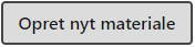 Billedet viser knappen Opret nyt materiale på Materialeplatformen.dk.