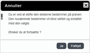 Billedet viser bekræftelsesboksen, der fremkommer i forbindelse med skiftet af bedømmer, samt knappen Ja.